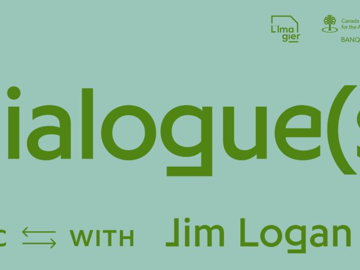 Dialogue(s) with Jim Logan and Leah Snyder